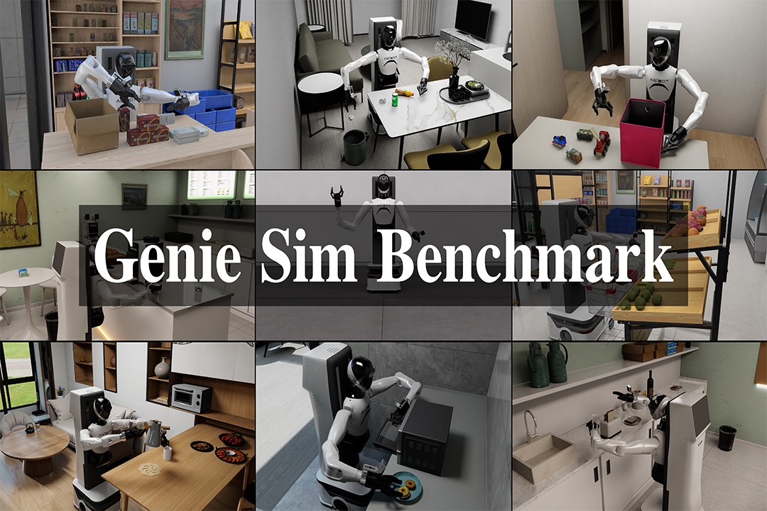 再掀开源浪潮！今年会Jinnian机器人发布并开源仿真评测工具Genie Sim Benchma...